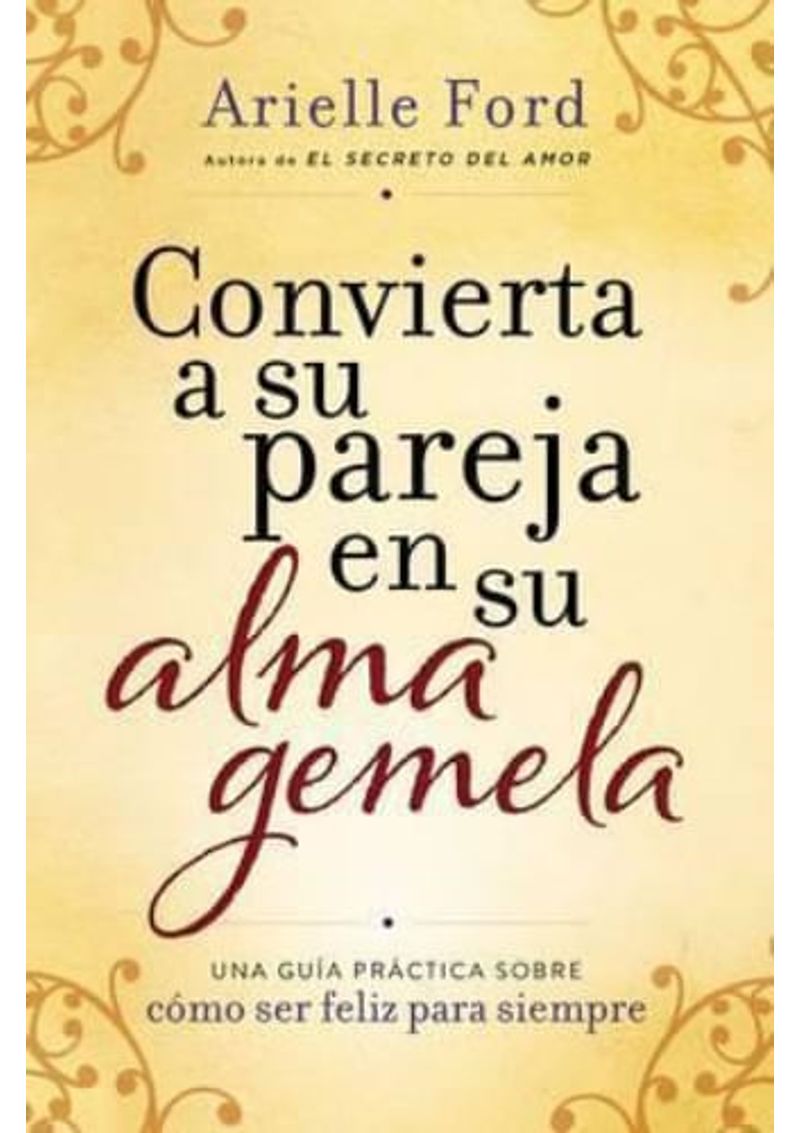 CONVIERTA-SU-PAREJA-EN-SU-ALMA-GEMELA