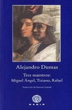 TRES-MAESTROS--MIGUEL-ANGEL-TIZIANO-RAFAEL
