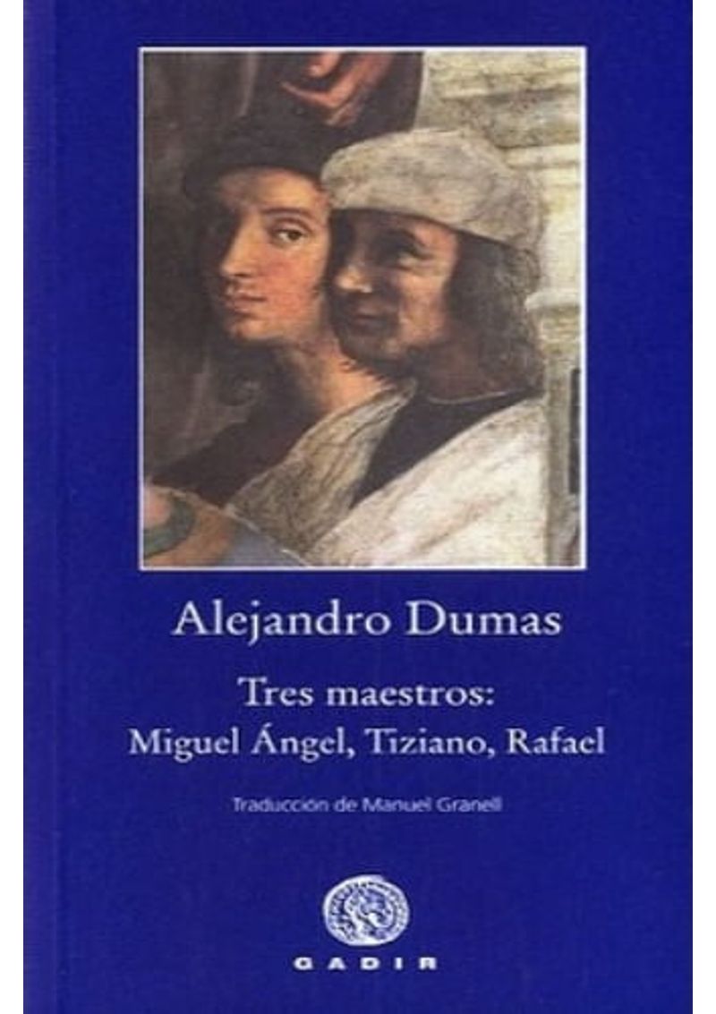 TRES-MAESTROS--MIGUEL-ANGEL-TIZIANO-RAFAEL