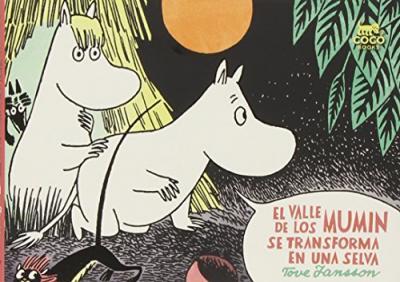 EL VALLE DE LOS MUMIN SE TRANSFORMA EN UNA SELVA