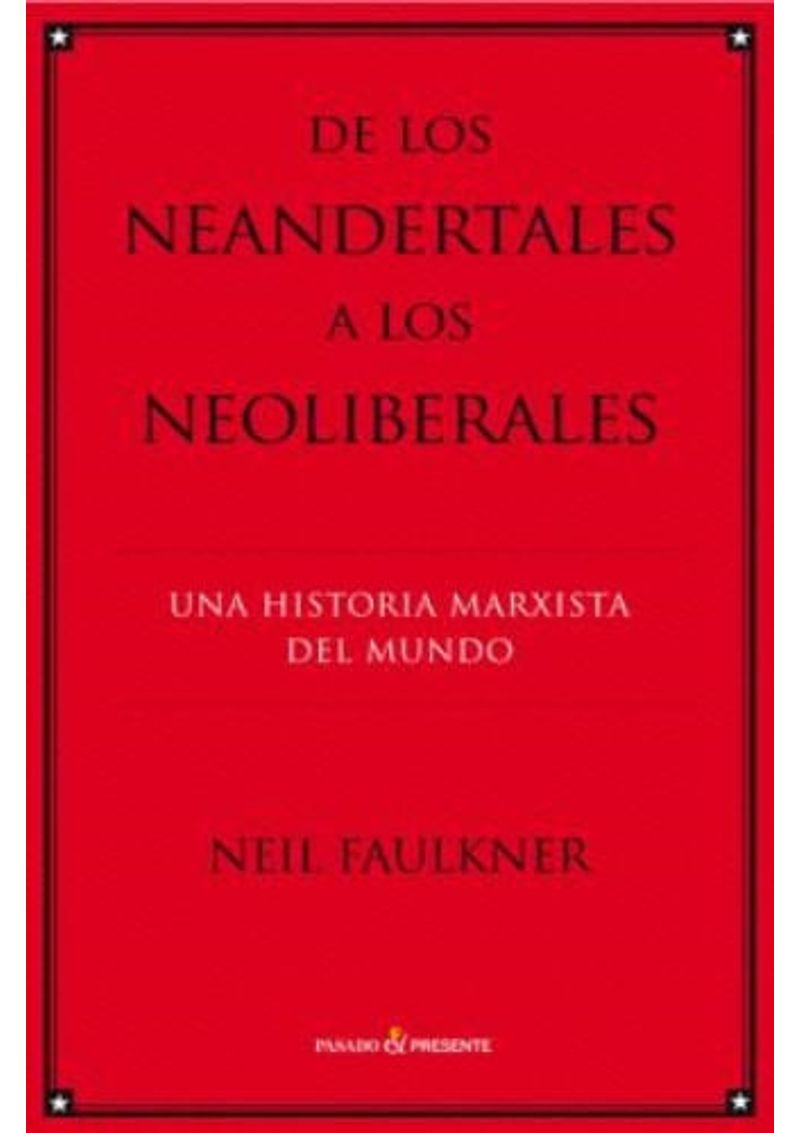 DE-LOS-NEANDERTALES-A-LOS-NEOLIBERALES