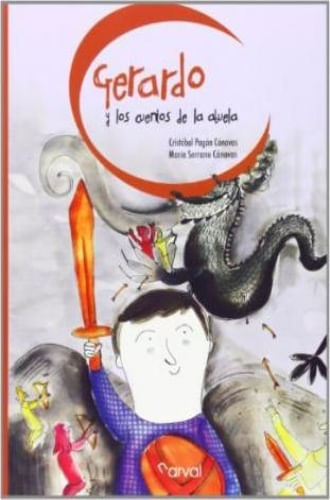 GERARDO Y LOS CUENTOS DE LA ABUELA