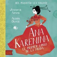 ANA KARENINA - EL PRIMER LIBRO DE LA MODA
