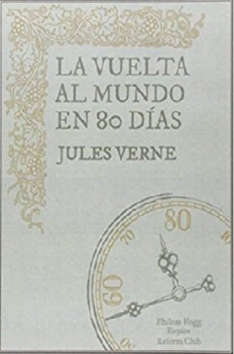 LA VUELTA AL MUNDO EN 80 DIAS