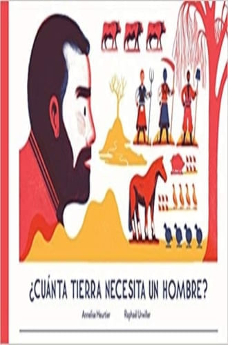 ¿CUANTA TIERRA NECESITA UN HOMBRE?