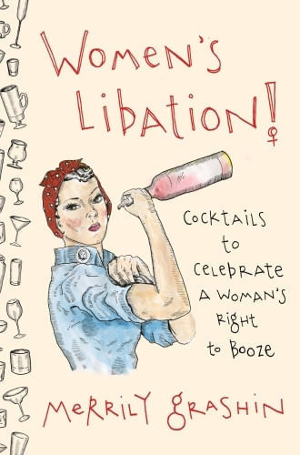 WOMEN'S LIBATION!