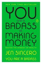 YOU-ARE-A-BADASS-AT-MAKING-MONEY
