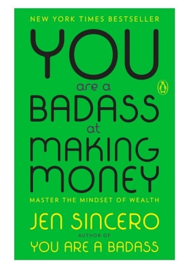 YOU-ARE-A-BADASS-AT-MAKING-MONEY
