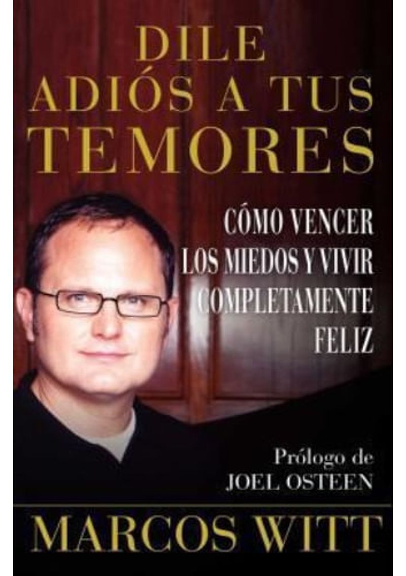DILE-ADIOS-A-TUS-TEMORES
