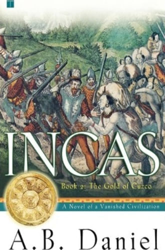 INCAS: BOOK 2: THE GOLD OF CUZCO