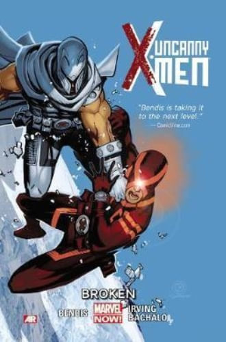 UNCANNY X-MEN VOLUME 2: BROKEN