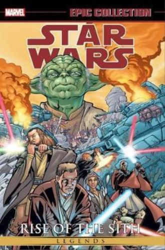 STAR WARS EPIC COLLECTION: RISE OF THE SITH