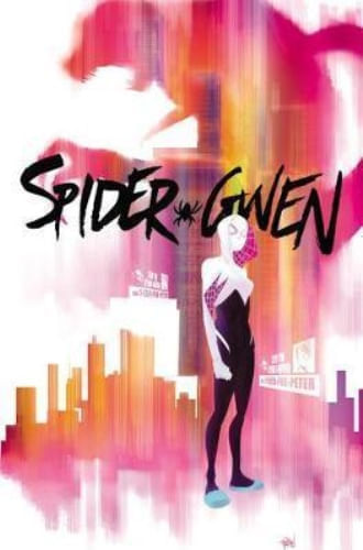 SPIDER-GWEN VOL. 1: GREATER POWER