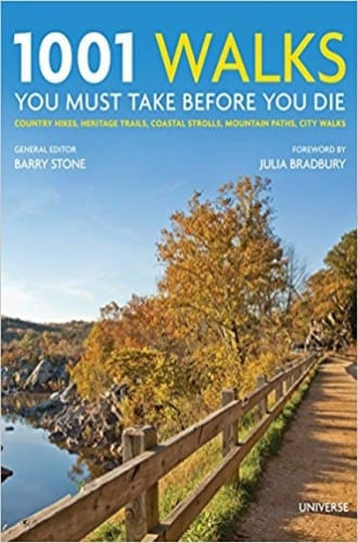 1001 WALKS YOU MUST TAKE BEFORE YOU DIE