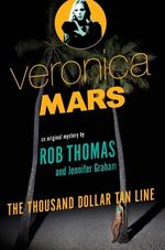 VERONICA-MARS--AN-ORIGINAL-MYSTERY-BY-ROB-THOMAS
