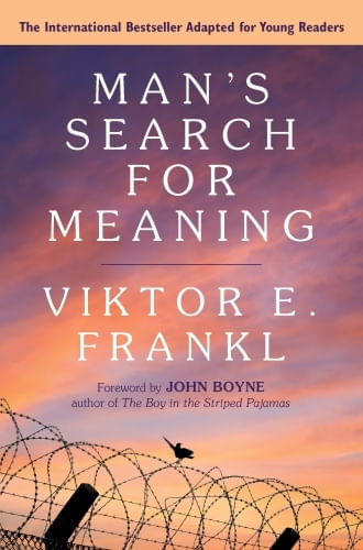 MAN'S SEARCH FOR MEANING: YOUNG ADULT EDITION