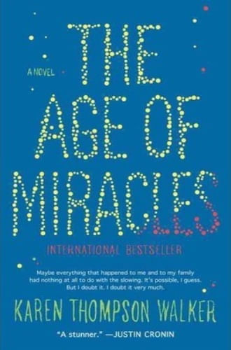 THE AGE OF MIRACLES