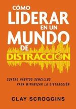 COMO-LIDERAR-EN-UN-MUNDO-DE-DISTRACCION