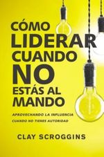 COMO-LIDERAR-CUANDO-NO-ESTAS-AL-MANDO