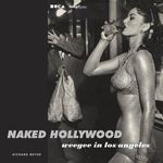 NAKED-HOLLYWOOD--WEEGEE-IN-LOS-ANGELES