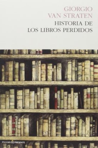 HISTORIA DE LOS LIBROS PERDIDOS