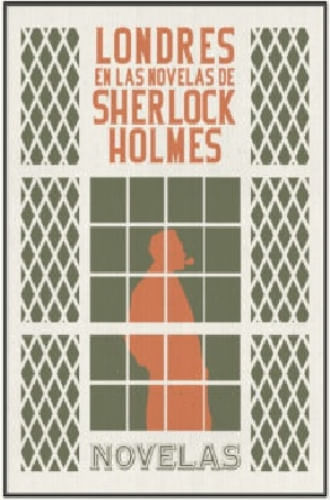 LONDRES EN LAS NOVELAS DE SHERLOCK HOLMES