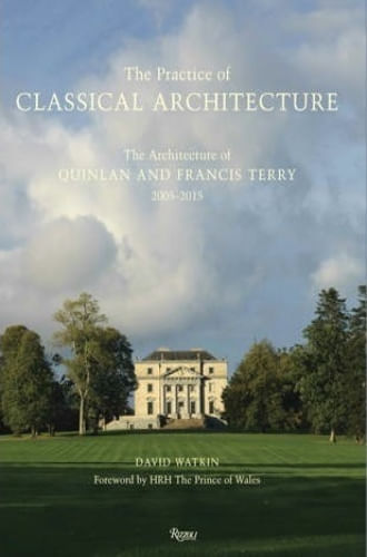 THE PRACTICE OF CLASSICAL ARCHITECTURE
