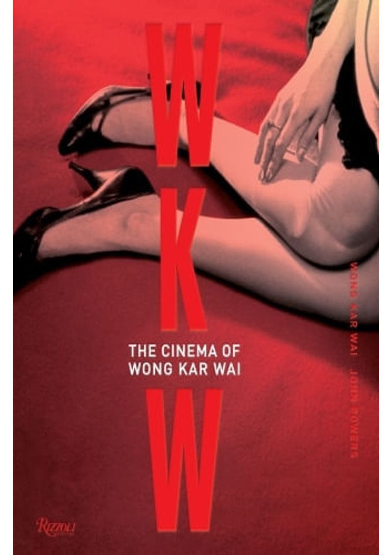 WKW--THE-CINEMA-OF-WONG-KAR-WAI