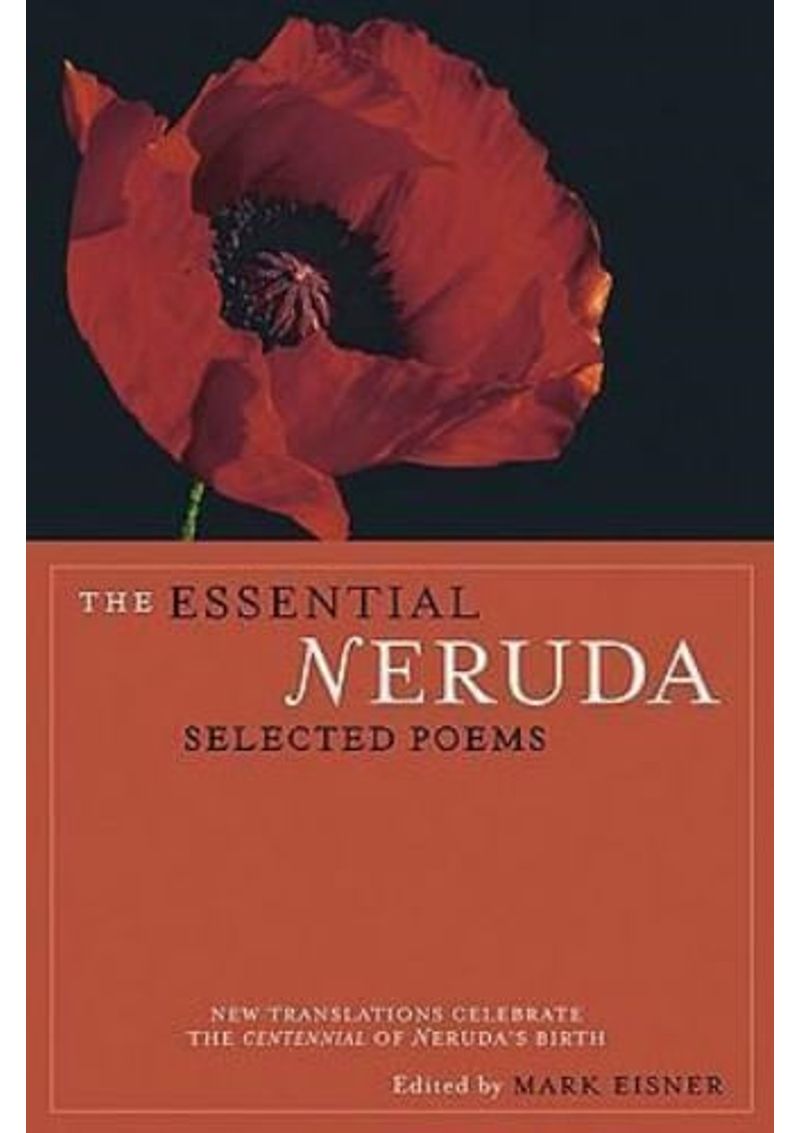 ESSENTIAL-NERUDA--SELECTED-POEMS