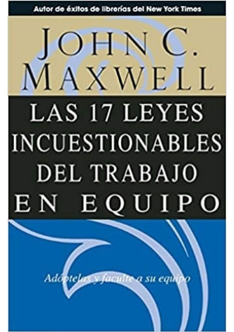 LAS-17-LEYES-INCUESTIONABLES-DEL-TRABAJO-EN-EQUIPO