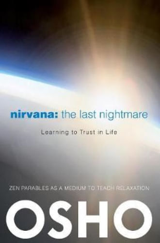 NIRVANA: THE LAST NIGHTMARE - LEARNING TO TRUST IN LIFE