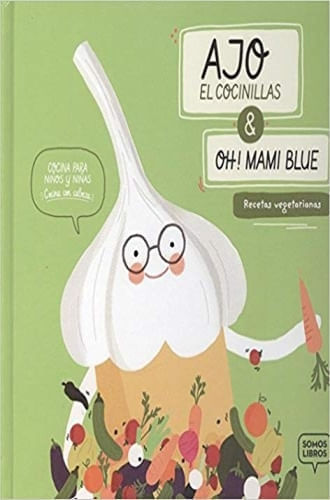 AJO, EL COCINILLAS: RECETAS VEGETARIANA