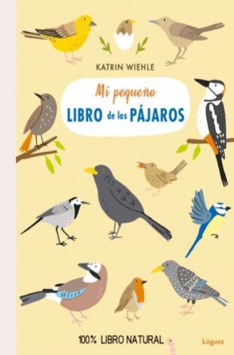 MI PEQUEÑO LIBRO DE LOS PAJAROS