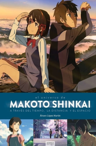 MAKOTO SHINKAI. A TRAVES DEL TIEMPO, EL ESPACIO Y LA DISTANCIA