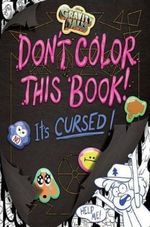 GRAVITY-FALLS--DON-T-COLOR-THIS-BOOK--IT-S-CURSED