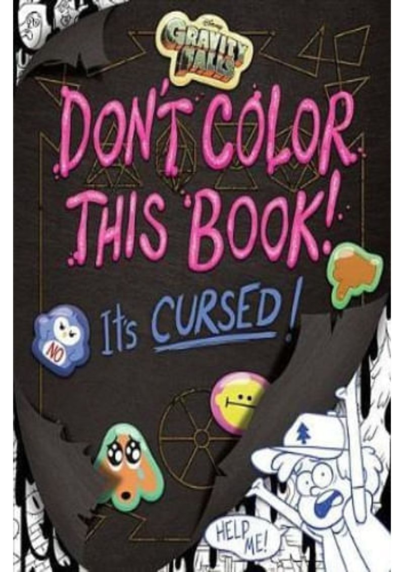 GRAVITY-FALLS--DON-T-COLOR-THIS-BOOK--IT-S-CURSED