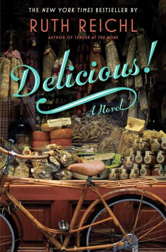 DELICIOUS! (A NOVEL)