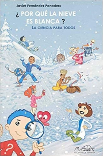 ¿POR QUE LA NIEVE ES BLANCA?