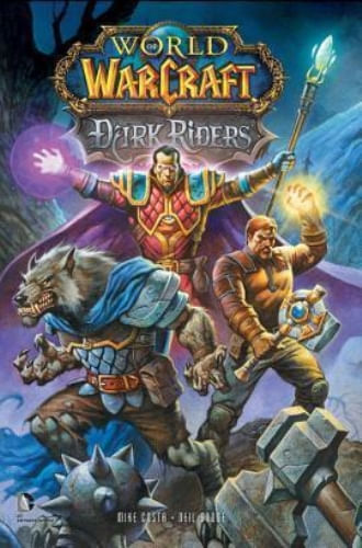WORLD OF WARCRAFT: DARK RIDERS