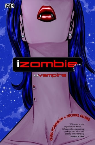 IZOMBIE VOL. 2: UVAMPIRE