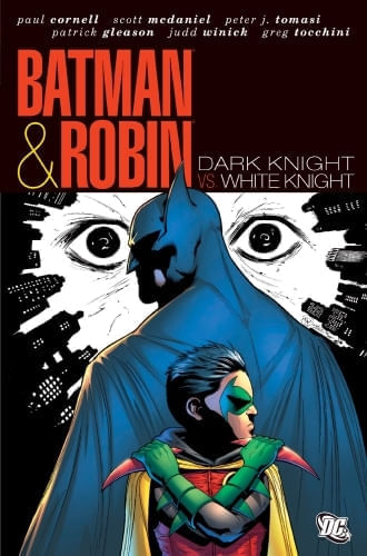 BATMAN & ROBIN: DARK KNIGHT VS. WHITE KNIGHT