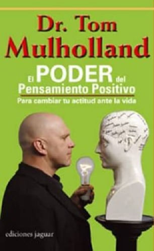 EL PODER DEL PENSAMIENTO POSITIVO
