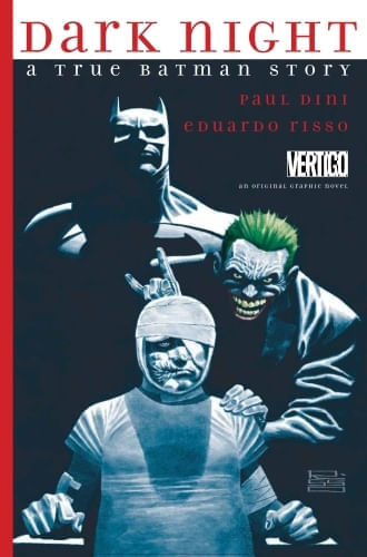 DARK NIGHT: A TRUE BATMAN STORY