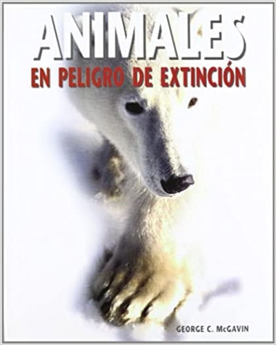 ANIMALES PELIGRO DE EXTINCION