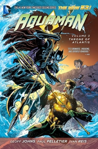AQUAMAN VOL. 3: THRONE OF ATLANTIS (THE NEW 52)