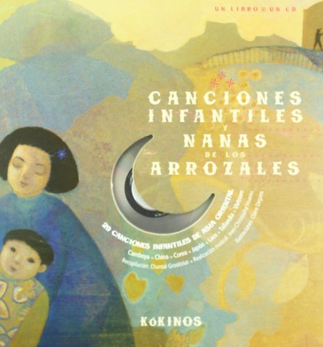 CANCIONES INFANTILES Y NANAS DE LOS ARROZALES