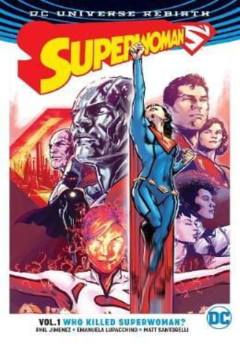 SUPERWOMAN VOL. 1: WHO KILLED SUPERWOMAN