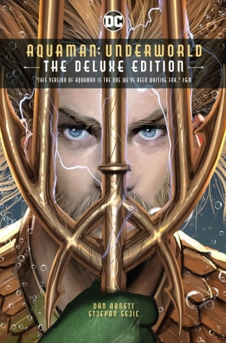 AQUAMAN: UNDERWORLD DELUXE EDITION