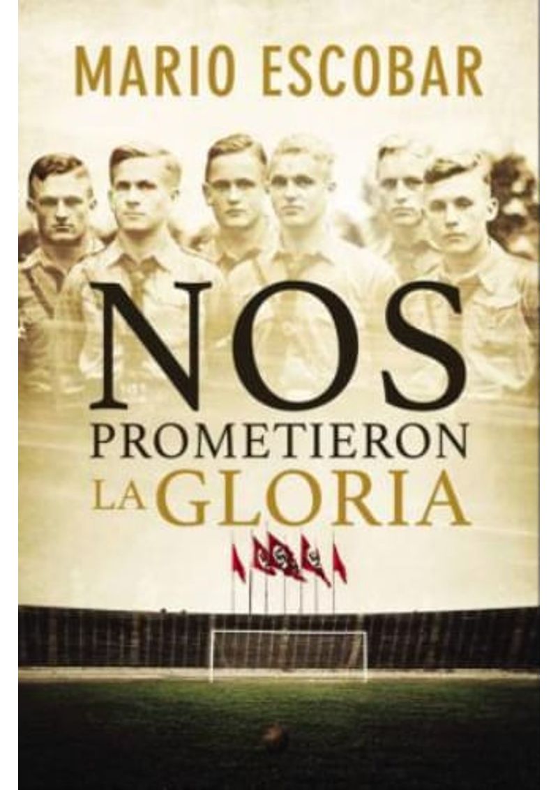 NOS-PROMETIERON-LA-GLORIA