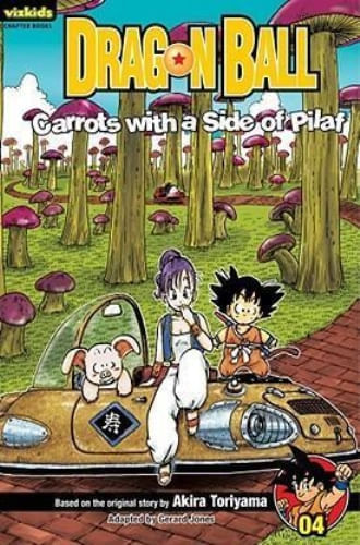 DRAGON BALL: CHAPTER BOOK, VOL. 4. CARROTS WITH A SIDE OF PI